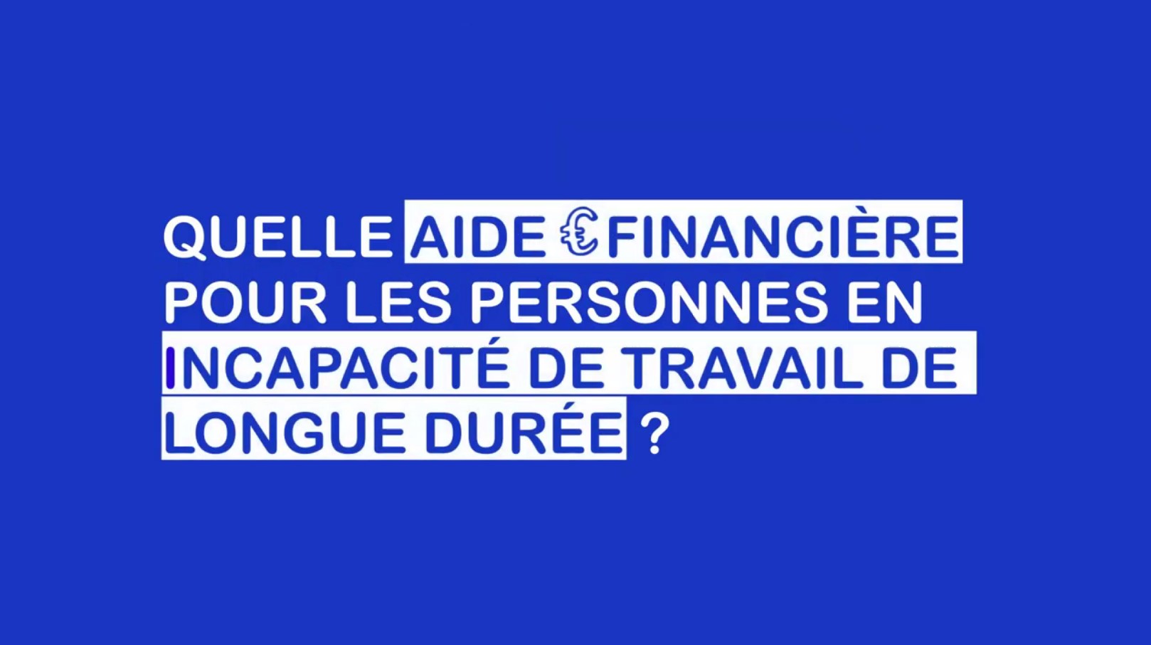 Vidéo supplément invalidité